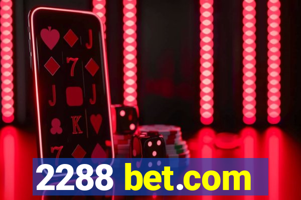 2288 bet.com